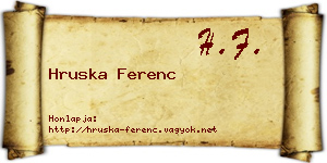 Hruska Ferenc névjegykártya